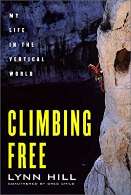 Book cover of Climbing free: Lyn Hill for COVID-19