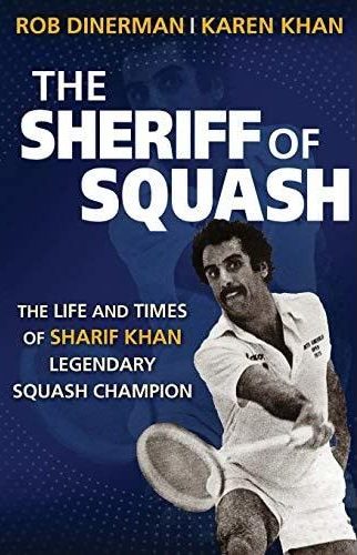 Sharif Khan book: The Sheriff of Squash - COVID-19